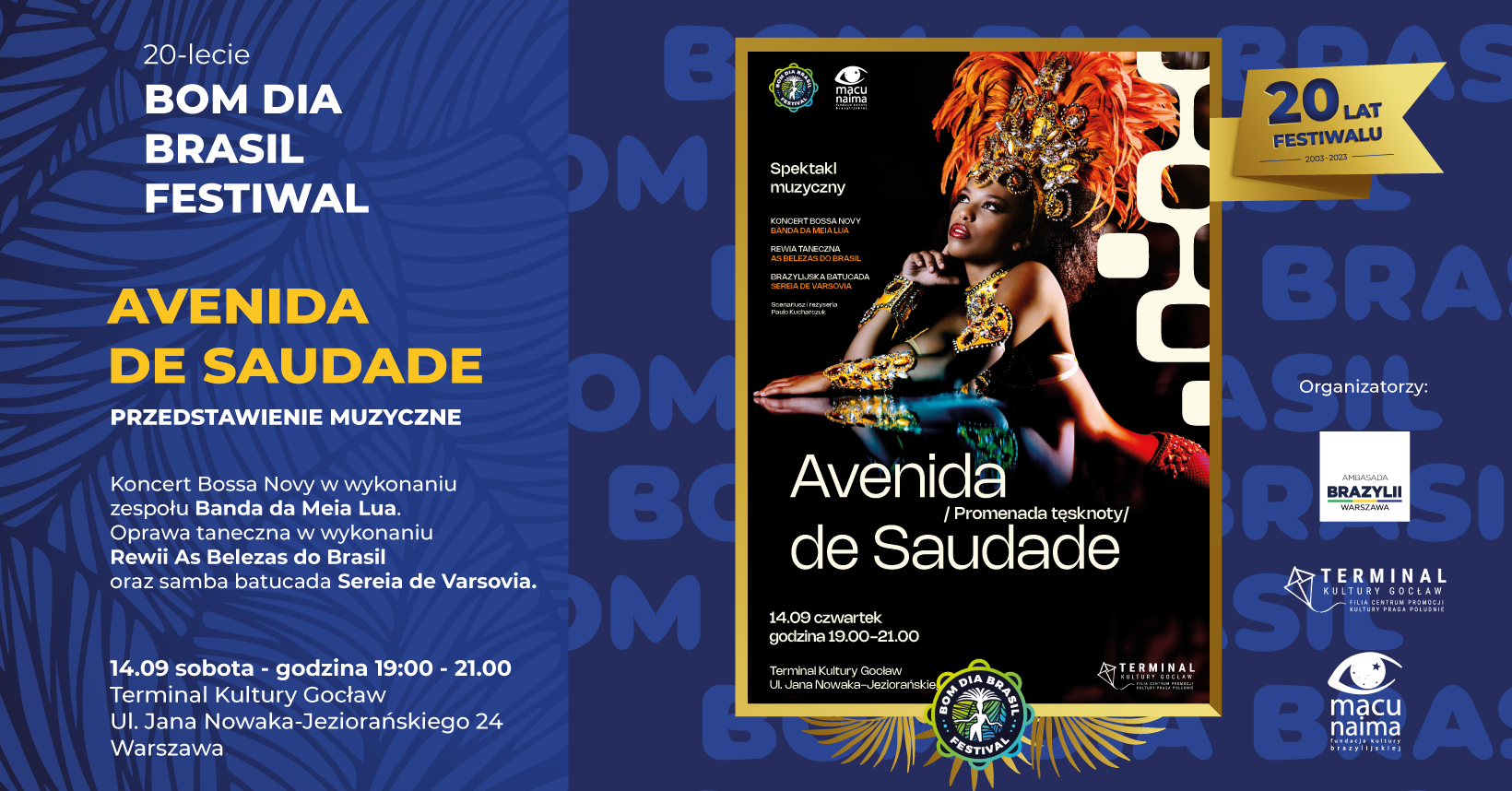 Spektakl muzyczny: Avenida de Saudade (Promenada tęsknoty)