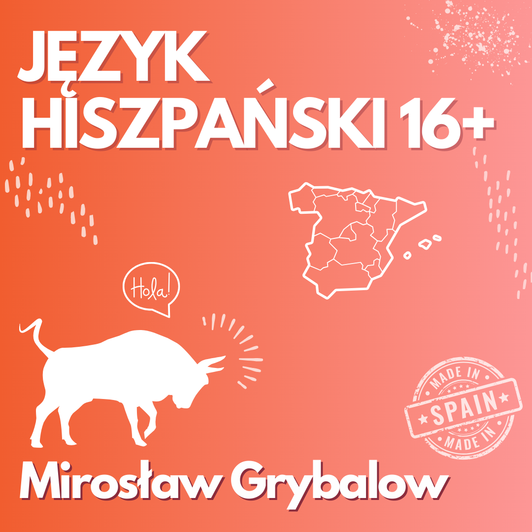 Język hiszpański – Mirosław Grybalow