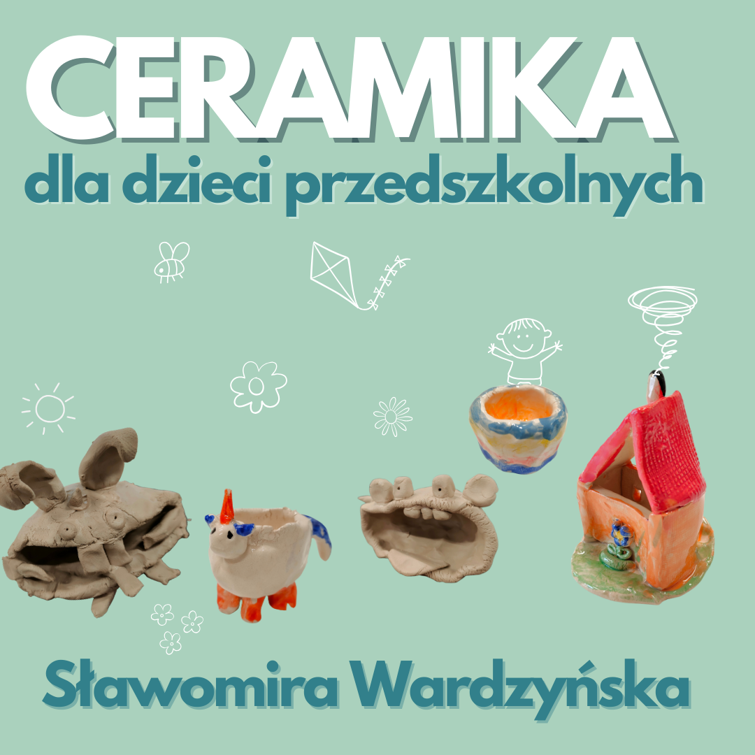 Ceramika |5-8| – Sławomira Wardzyńska