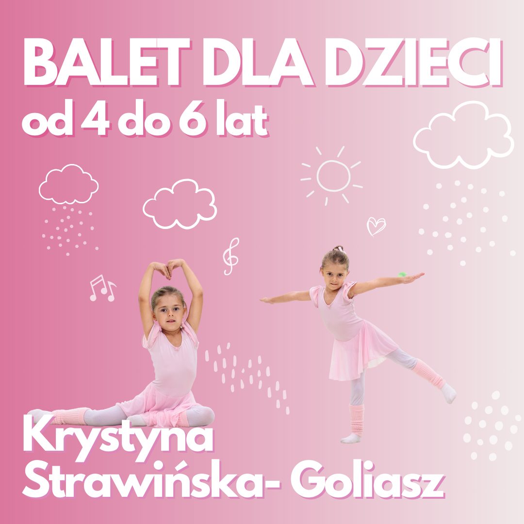 Balet dla dzieci |4-6| – Krystyna Strawińska-Goliasz