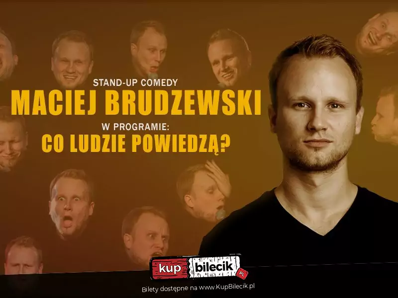 Stand-up: Maciej Brudzewski "Co ludzie powiedzą?"