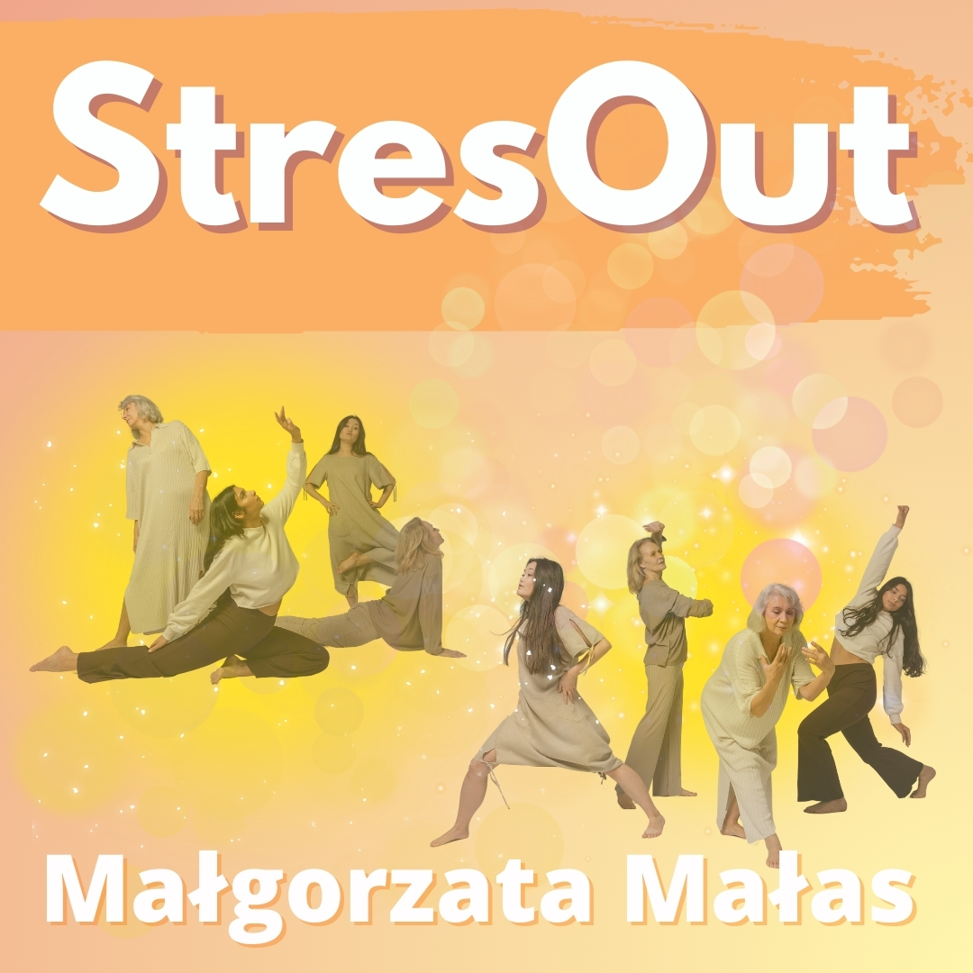 StresOut – Małgorzata Małas